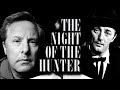 William Friedkin On The Night Of The Hunter