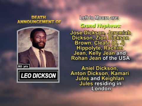 Leo Dickson ~ Long Obituary