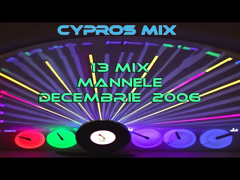 CyprosMIX - 13 MIX MANELE DECEMBRIE 2006