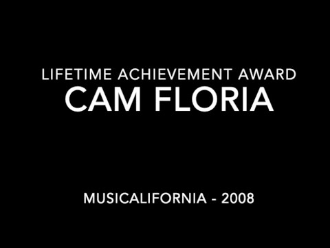 SPECIAL RELEASE - Cam Floria MusiCalifornia - Lifetime Achievement Award Tribute (2008)