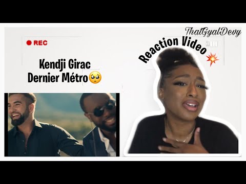Kendji Girac Dernier Métro - En Duo Avec Gims (REACTION VIDEO💥) | ThatGyalDevy Reacts💕