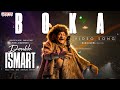 Boka Video Song Double ISMART Ram Pothineni Sanjay Dutt Puri Jagannadh Manisharma