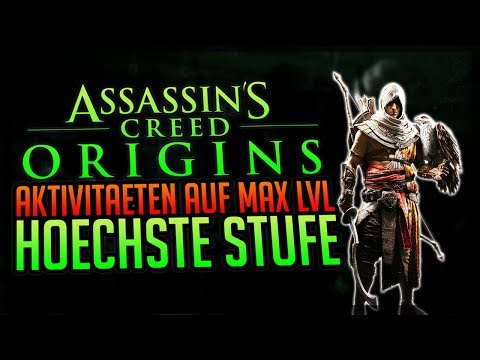 🤔 Was tun? - Aktivitäten in Assassin's Creed Origins auf Stufe 40 - Maxlevel Aktionen