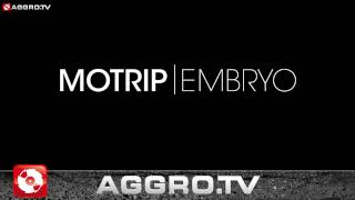 MOTRIP - EMBRYO (ALBUMTEASER) (OFFICIAL HD VERSION AGGRO TV)