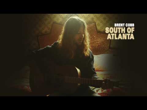 Brent Cobb - South of Atlanta [Official Audio]