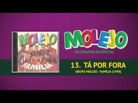 Tá Por Fora - Molejo