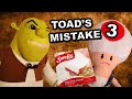 SML Short: Toad's Mistake 3 [REUPLOADED]