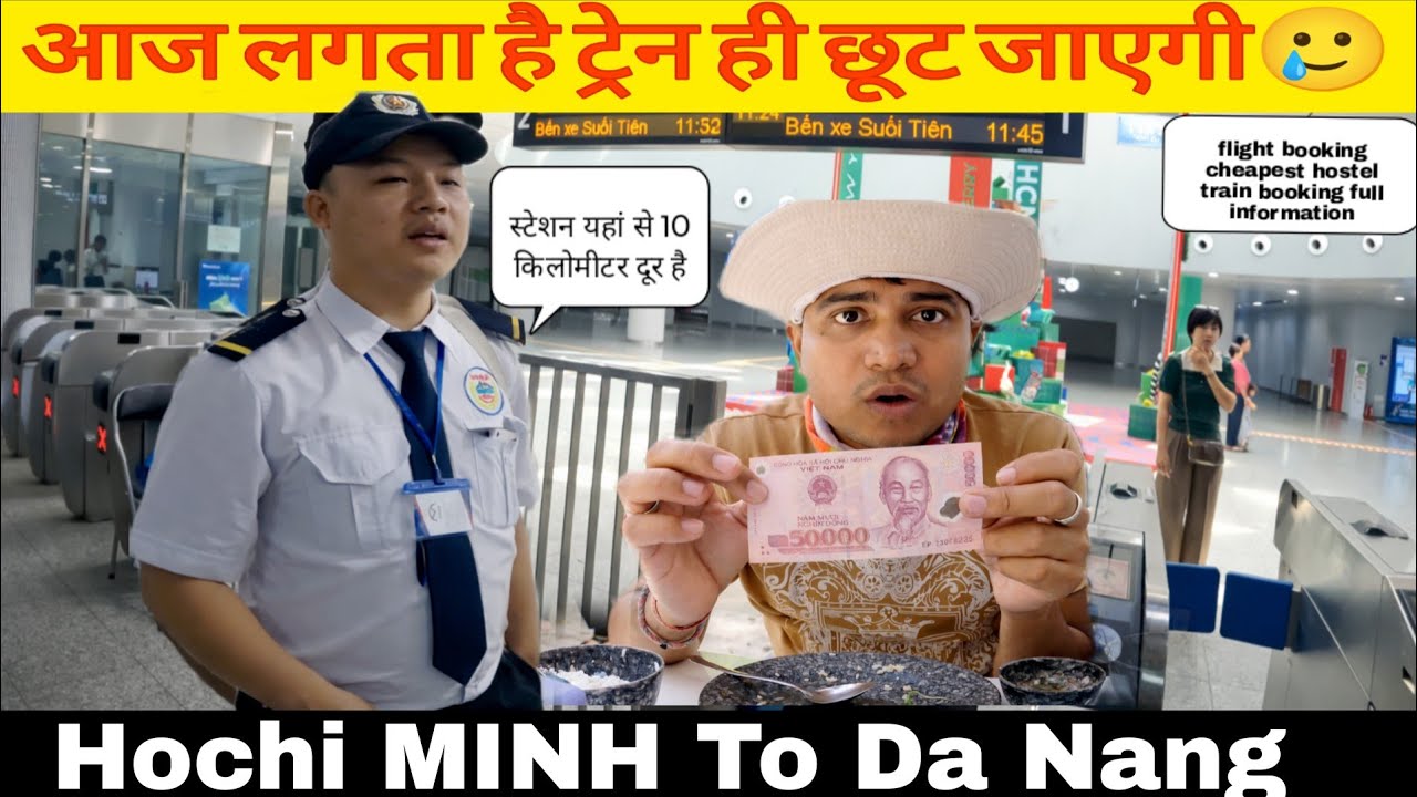 ???HOCHI MINAH To DANANG || आज इस शहर को छोड़ना पड़ेगा Full …