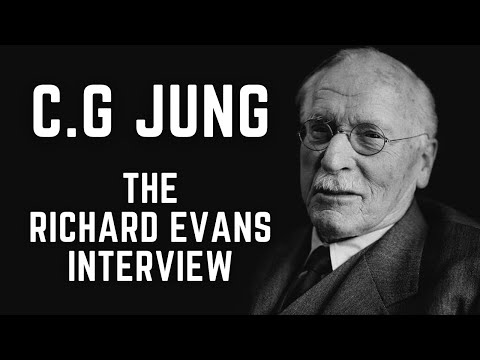 Carl Gustav Jung - The Richard Evans Interview