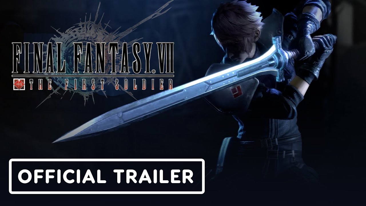 Final Fantasy VII: The First Soldier - Official Trailer | TGS 2021 - YouTube