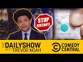 Rainbow Fentanyl The Daily Show Comedy Central Africa