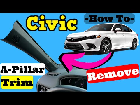Honda Civic How to Remove A Pillar Window Trim Molding Cladding Removal Air Bag Garnish 2022 2023