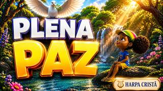 Plena Paz | Hinos da Harpa Cristã | A paz do Senhor | Paz de Deus | Desenho Bíblico Infantil