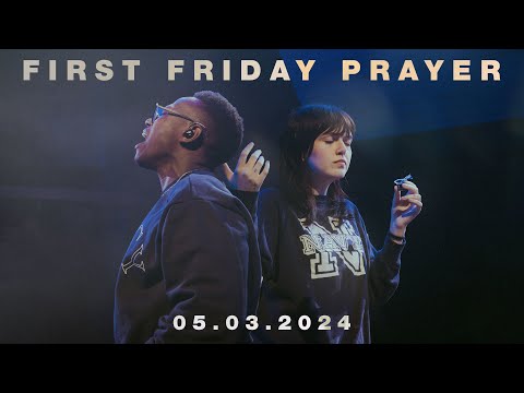 First Friday Prayer (ft. Gracie Binion & Brian Nhira) | Legacy Nashville