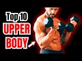 Top 10 Upper Body Exercises at Home to Build Muscle and Strength Fast!