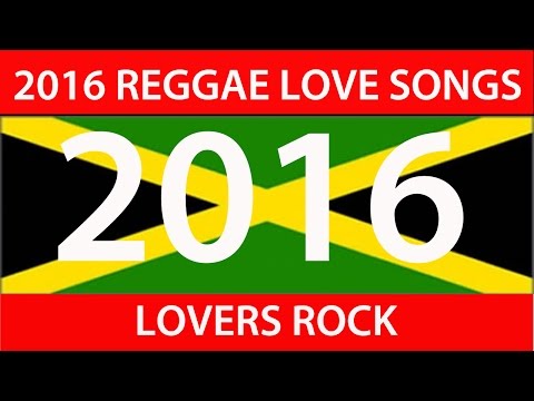 2016 REGGAE LOVE SONGS (Alaine Vybz Kartel Chris Martin Konshens Busy)