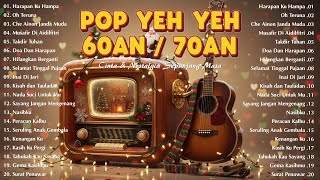 Download lagu Pop Yeh Yeh 60an 🎶 Irama Melayu Klasik Sepanjang Masa | Lagu Nostalgia Paling Dicari mp3