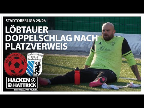 TRAUMTOR UND PLATZVERWEIS IN DER STADTOBERLIGA/ SV EINTRACHT DOBRITZ vs SPVGG DRESDEN LÖBTAU