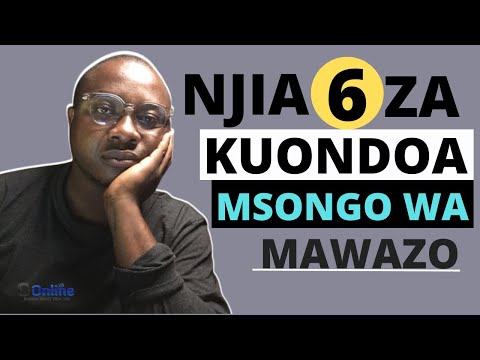 NJIA 6  ZA KUONDOA MSONGO WA MAWAZO/HOW TO STOP STRESS