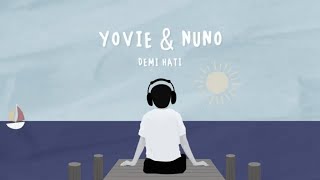 Yovie &amp; Nuno - Demi Hati