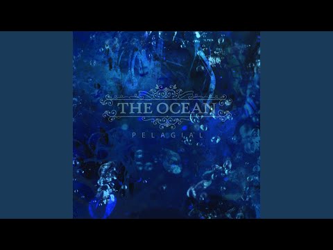 Hadopelagic Ii - Let Them Believe - The Ocean