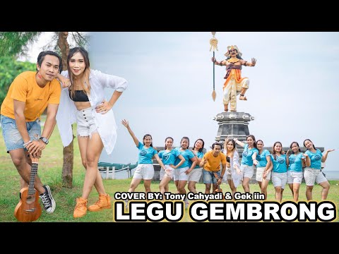 Legu Gembrong/COVER by Tony Cahyadi & iin/Bayu Nirwana& Shanty D/cipt: Bayu krisna/arr:queen tone