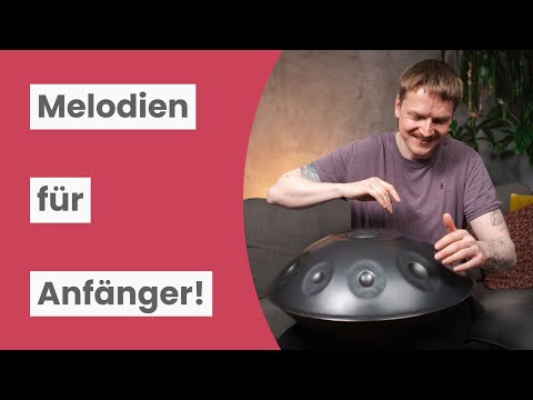 First handpan melody: Learn quickly and easily!