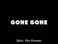 Tyler The Creator Gone Gone Produced By Me