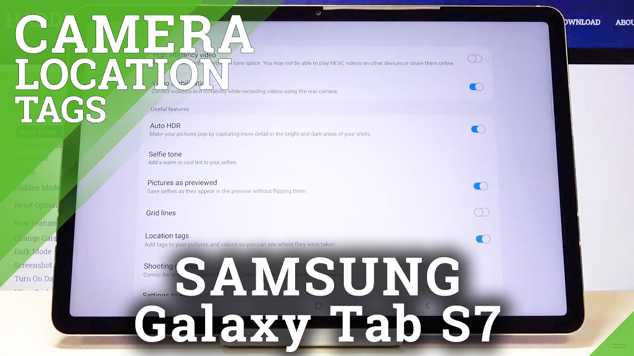 How to Turn On Camera Location Tags on SAMSUNG Galaxy Tab S7 – Location Tags Option