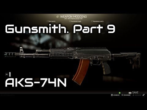 Escape From Tarkov - Gunsmith. Part 9 - AKS 74N Modding (German) 0.11.7