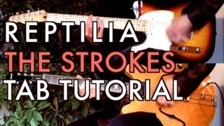 The Strokes - Reptilia ( Two Guitar Tab Tutorial &amp; Cover )