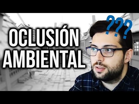 All about Ambient Occlusion - SSAO SSAO+ HDAO HBAO HBAO+ VXAO Ambient Occlusion