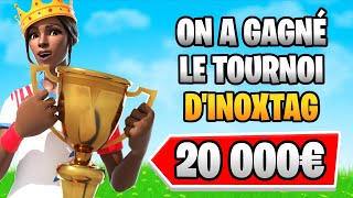 On a GAGNÉ le TOURNOI D'INOXTAG à 20 000€!