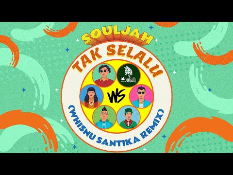Souljah - Tak Selalu (Whisnu Santika Remix) Live at DWP Virtual 2021
