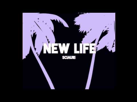 Sciauri - New Life (Audio)