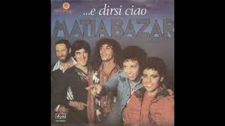 Matia Bazar - E dirsi ciao (1978)