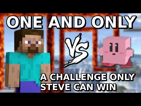 One and Only! A Challenge Only Steve Can Win? - Super Smash Bros. Ultimate
