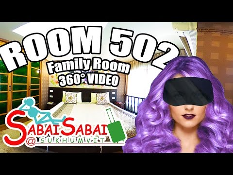 ROOM 502 IN 360° / VR VIDEO VIEW - SABAI - SABAI @ SUKHUMVIT HOTEL