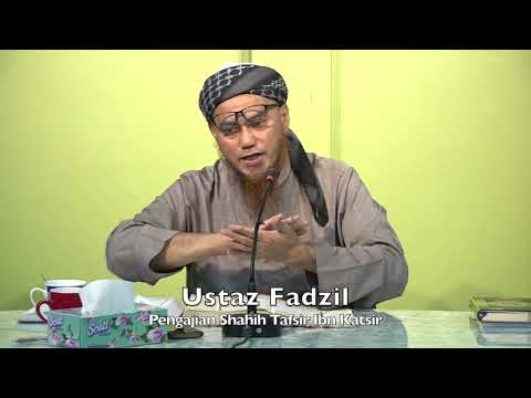 20221109 Ustaz Fadzil : Pengajian Shahih Tafsir Ibn Katsir