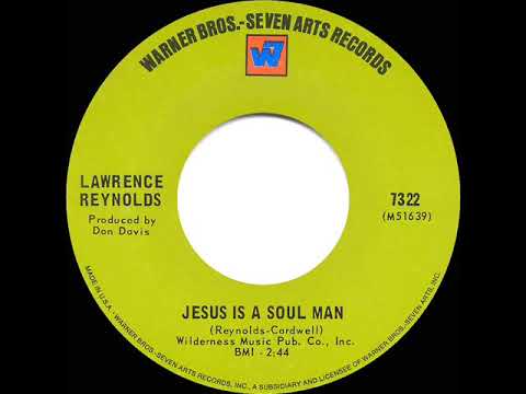 1969 HITS ARCHIVE: Jesus Is A Soul Man - Lawrence Reynolds (mono 45)