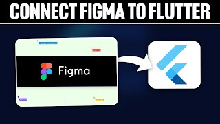 How To Connect Figma To Flutter 2025! (Full Tutorial)