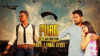 PUBG Its An Emotion  Final Level  Shanmukh Jaswant