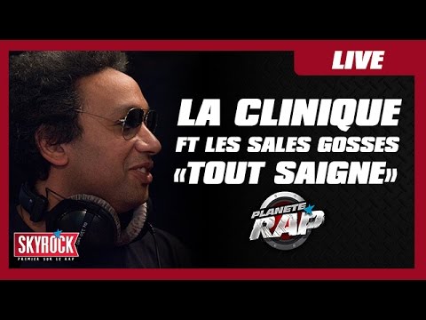 La Clinique "Tout Saigne" feat. Les Sales Gosses #PlanèteRap