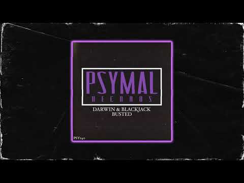 Darwin x Blackjack - Busted (Official Audio) PSYMAL RECORDS
