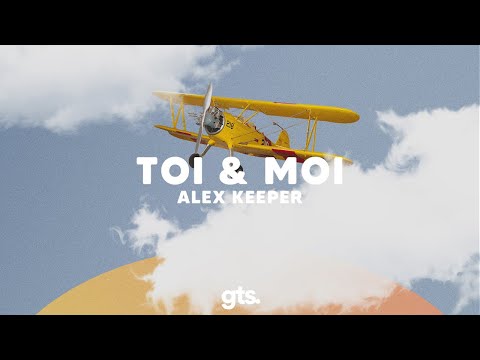 Alex Keeper - Toi & Moi (Feat. Mae)