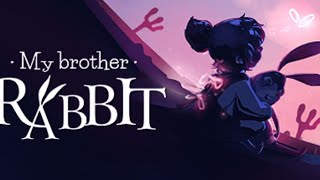 想像力で旅に出る#１【My Brother Rabbit】