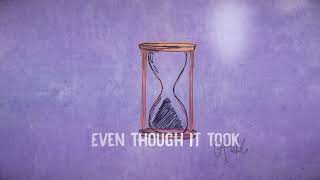 Good Things Take Time Music Video