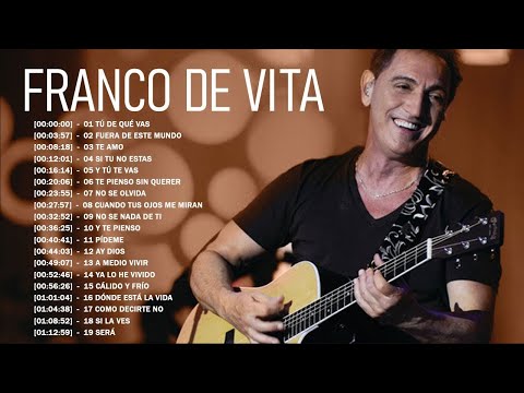 Franco de Vita 💖 Sus Mejores Canciones | Franco de Vita Grandes Éxitos Inolvidables Mix
