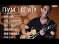 Franco de Vita 💖 Sus Mejores Canciones | Franco de Vita Grandes Éxitos Inolvidables Mix