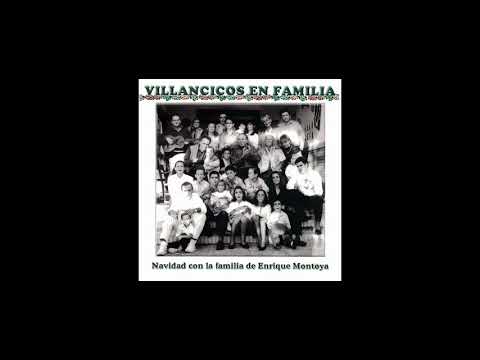 Enrique Montoya — Villancicos en Familia - Navidad con la familia de Enrique Montoya (Full Album)